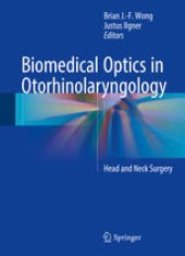 book Biomedical Optics in Otorhinolaryngology: Head and Neck Surgery