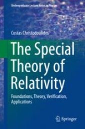 book The Special Theory of Relativity: Foundations, Theory, Verification, Applications