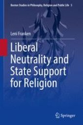 book Liberal Neutrality and State Support for Religion