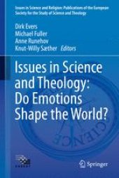 book Issues in Science and Theology: Do Emotions Shape the World?