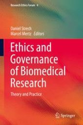 book Ethics and Governance of Biomedical Research: Theory and Practice