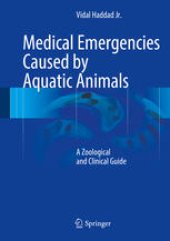 book Medical Emergencies Caused by Aquatic Animals: A Zoological and Clinical Guide