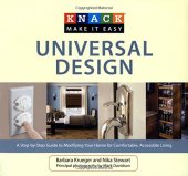 book Knack Universal Design: A Step-By-Step Guide To Modifying Your Home For Comfortable, Accessible Living