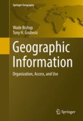 book Geographic Information: Organization, Access, and Use