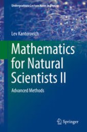 book Mathematics for Natural Scientists II: Advanced Methods