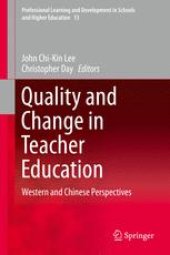 book Quality and Change in Teacher Education: Western and Chinese Perspectives