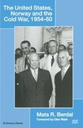 book The United States, Norway and the Cold War, 1954–60