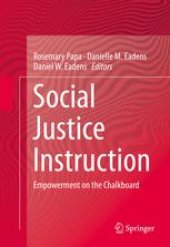 book Social Justice Instruction: Empowerment on the Chalkboard