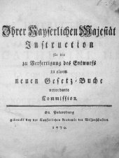book Наказ Ея Императорского Величества Екатерины Второй Самодержицы Всероссийской, данный Комиссии о сочинении Проекта Нового Уложения с принадлежащими к тому приложениями