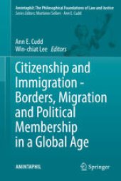 book Citizenship and Immigration - Borders, Migration and Political Membership in a Global Age