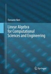 book Linear Algebra for Computational Sciences and Engineering