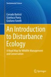 book An Introduction to Disturbance Ecology: A Road Map for Wildlife Management and Conservation