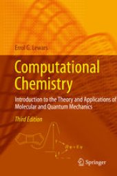 book Computational Chemistry: Introduction to the Theory and Applications of Molecular and Quantum Mechanics