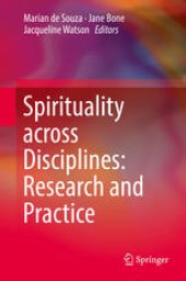 book Spirituality across Disciplines: Research and Practice: