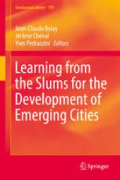 book Learning from the Slums for the Development of Emerging Cities