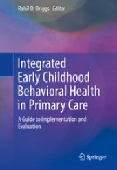 book Integrated Early Childhood Behavioral Health in Primary Care: A Guide to Implementation and Evaluation