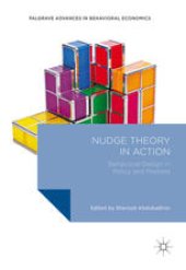 book Nudge Theory in Action: Behavioral Design in Policy and Markets