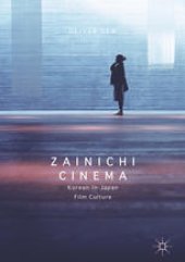 book Zainichi Cinema: Korean-in-Japan Film Culture