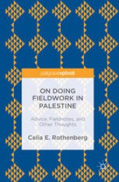 book On Doing Fieldwork in Palestine: Advice, Fieldnotes, and Other Thoughts