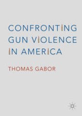 book Confronting Gun Violence in America