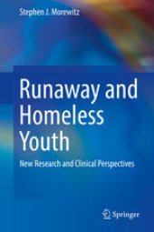 book Runaway and Homeless Youth: New Research and Clinical Perspectives