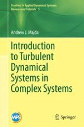 book Introduction to Turbulent Dynamical Systems in Complex Systems