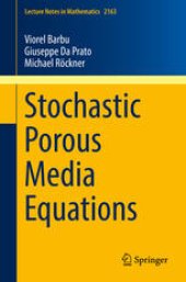 book Stochastic Porous Media Equations