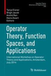 book Operator Theory, Function Spaces, and Applications: International Workshop on Operator Theory and Applications, Amsterdam, July 2014