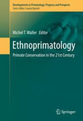 book Ethnoprimatology: Primate Conservation in the 21st Century