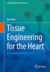 book Tissue Engineering for the Heart: A Case Study Based Approach