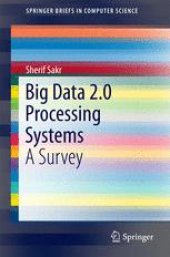 book Big Data 2.0 Processing Systems: A Survey