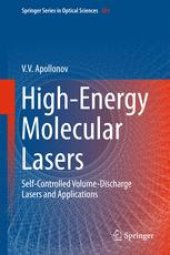 book High-Energy Molecular Lasers: Self-Controlled Volume-Discharge Lasers and Applications