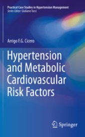 book Hypertension and Metabolic Cardiovascular Risk Factors