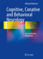 book Cognitive, Conative and Behavioral Neurology: An Evolutionary Perspective