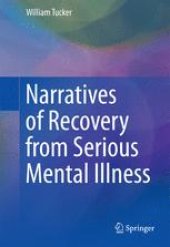 book Narratives of Recovery from Serious Mental Illness