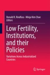 book Low Fertility, Institutions, and their Policies: Variations Across Industrialized Countries