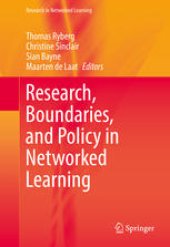 book Research, Boundaries, and Policy in Networked Learning