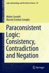 book Paraconsistent Logic: Consistency, Contradiction and Negation