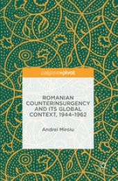 book Romanian Counterinsurgency and its Global Context, 1944-1962