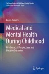 book Medical and Mental Health During Childhood: Psychosocial Perspectives and Positive Outcomes