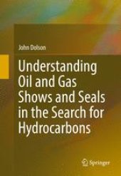 book Understanding Oil and Gas Shows and Seals in the Search for Hydrocarbons