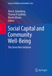 book Social Capital and Community Well-Being : The Serve Here Initiative 