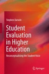 book Student Evaluation in Higher Education : Reconceptualising the Student Voice