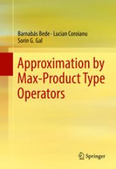 book Approximation by Max-Product Type Operators