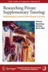 book Researching Private Supplementary Tutoring: Methodological Lessons from Diverse Cultures