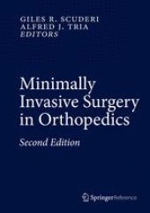 book Minimally Invasive Surgery in Orthopedics