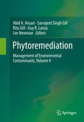 book Phytoremediation: Management of Environmental Contaminants, Volume 4