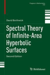 book Spectral Theory of Infinite-Area Hyperbolic Surfaces