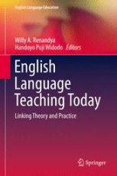 book English Language Teaching Today: Linking Theory and Practice