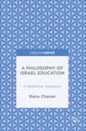 book A Philosophy of Israel Education: A Relational Approach